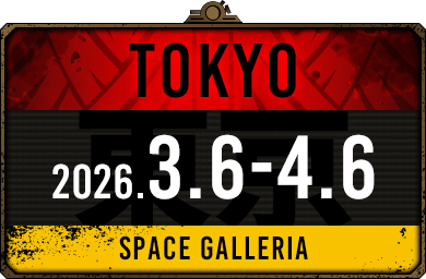 TOKYO 2026.3.6-4.6 SPACE GALLERIA
